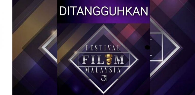 Festival Filem Malaysia ke-31 ditangguhkan
