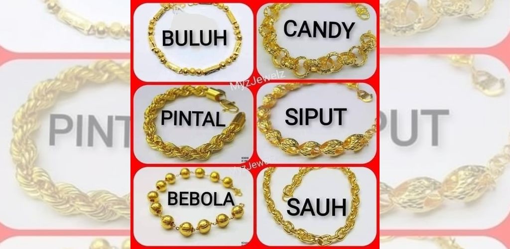 Buntu Nak Beli Gelang Emas Yang Mana Ini Viral 30 Jenis Pilihan Yang Ada Di Malaysia Sinar Plus